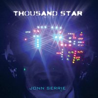 Thousand Star - Jonn Serrie