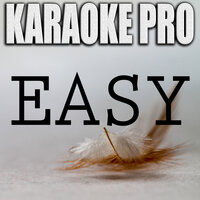 Easy - Karaoke Pro