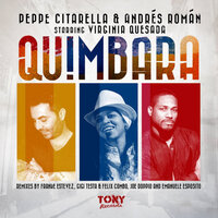 Quimbara - Virginia Quesada] [Andrés Román] [Peppe Citarella & Franke Estevez