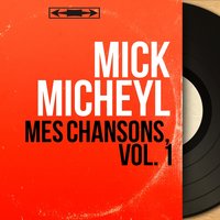 Rien, rien, jamais rien - Mick Micheyl