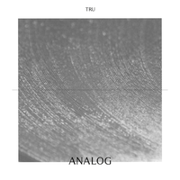 Analog - TRU.