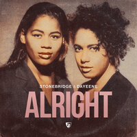Alright - DaYeene & Stonebridge & Lil' Joey
