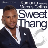 Sweet Thang - Kamaura & Marcus Collins & Christian Davies & Lee Butler & Steven Laycock