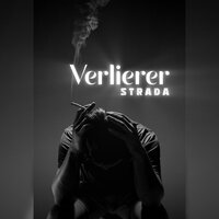 Verlierer - Strada