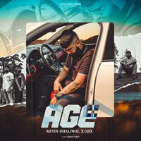 Age - Kevin Dhaliwal & GBX