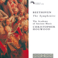 Beethoven: Symphony No. 6 in F Major, Op. 68 "Pastoral" - 3. Lustiges Zusammensein der Landleute (Allegro) - Academy Of Ancient Music & Christopher Hogwood & Ludwig van Beethoven