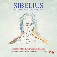 Pelléas et Mélisande, suite, Op. 46: III. At the Seashore / IV. Spring in the Park - USSR Ministry of Culture Symphony Orchestra & Геннадий Рождественский & Ян Сибелиус