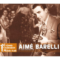 Gipsy - Aimé Barelli Et Son Orchestre