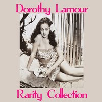 My Favorite Brunette - Dorothy Lamour