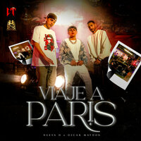Viaje A Paris - Nueva H & Oscar Maydon