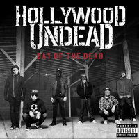 Does Everybody In The World Have To Die - Hollywood Undead