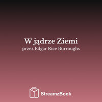 Dziwny świat - 3 - Edgar Rice Burroughs & StreamzBook Polski & StreamzBook Przygodowy Polski