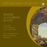 La clemenza di Tito, K. 621, Act 1: Recitativo accompagnato. "O Dei, che smania è questa" - Musica Ad Rhenum & Jed Wentz & Cécile van de Sant & Вольфганг Амадей Моцарт