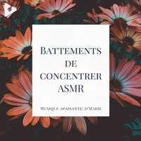 Focus calme - Musique apaisante: d'Marie & Musique Douce Relaxation