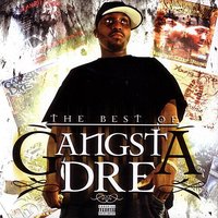 Be Careful What You Ask For - Gangsta Dre & Hollow Tip