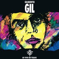 Toda menina baiana - Gilberto Gil
