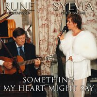 If You Should Ever Leave Me (Wenn Du Mich Nicht Mehr Lieb Hast) - Sylvia Vrethammar & Rune Gustafsson