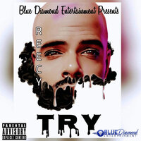 Try - Reecy