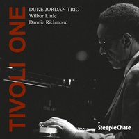 My Heart Skips a Beat - Wilbur Little & Dannie Richmond & Duke Jordan