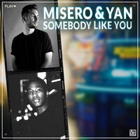 Somebody Like You - Yan