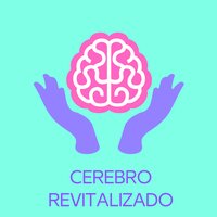 Neuronal revitalización - Mente curativa & Salud Mental & Neuronal restauración