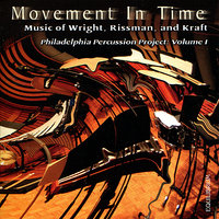 Movement in Time for Percussion and Electronic Sound - Philadelphia Percussion Project & Anthony Orlando & Don Liuzzi