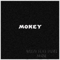MONEY - Weezy & Павел Майне
