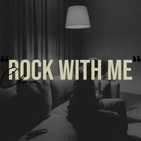 Rock With Me - CHASE
