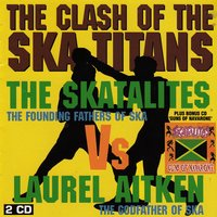 Come Down [Guns of Navarone] - The Skatalites & Laurel Aitken