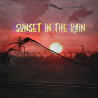 Sunset in the Rain - 2003