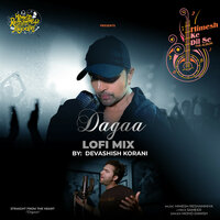Dagaa - Mohd Danish & Himesh Reshammiya & Devashish Korani & Sameer Anjaan