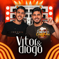 Manda um Oi - Vitor e Diogo