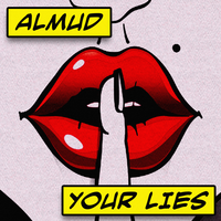 Your Lies - Almud