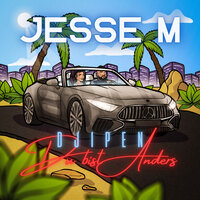 Djipen Du Bist Anders - Jesse M