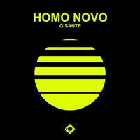 Gisante - Homo Novo