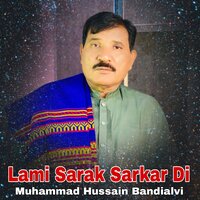 Lami Sarak Sarkar Di - Muhammad Hussain Bandialvi