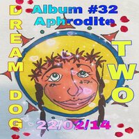 Dead Right Songs - DREAM DOG TWO