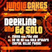 Zunga - Ed Solo & Deekline & Rubi Dan