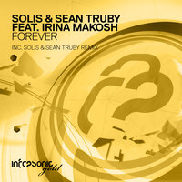 Forever - Solis & Sean Truby & Irina Makosh