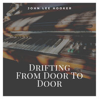 Crawling Kingsnake - John Lee Hooker