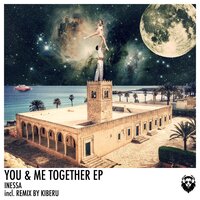 You & Me Together - Inessa & Kiberu