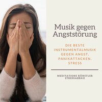 Musik zum Stressabbau - Meditations Künstler Stressabbau