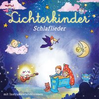 Schöner Traum - Lichterkinder