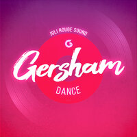 Dance - Gersham & Joli Rouge Sound