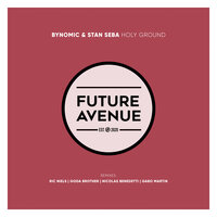 Holy Ground - Stan Seba & Bynomic & Gabo Martin