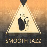 Jazz on My Mind - Smooth Jazz Sax Instrumentals