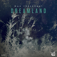 Dreamland - Max Freegrant