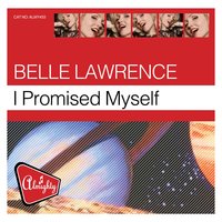 I Promised Myself - Belle Lawrence