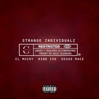 Strange Individualz - CL McCoy & king iso & Seuss Mace