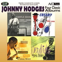Creamy: But Not For Me - Johnny Hodges